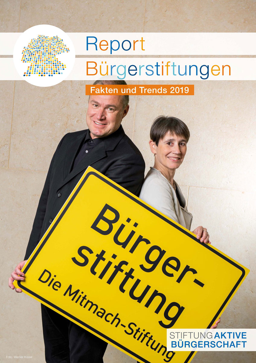 Report Bürgerstiftungen. Fakten und Trends 2019